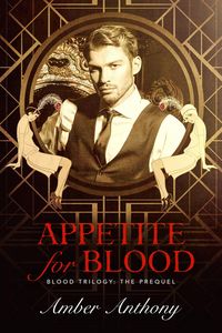 Produktbild: Appetite for Blood, Prequel to The Blood Series
