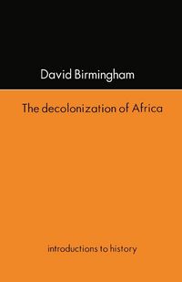 Produktbild: The Decolonization Of Africa