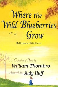 Produktbild: Where the Wild Blueberries Grow