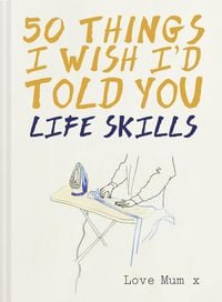 Produktbild: 50 Things I Wish I'd Told You