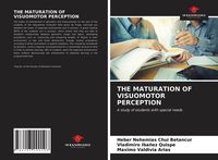 Produktbild: The Maturation Of Visuomotor Perception