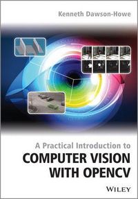 Produktbild: A Practical Introduction to Computer Vision with OpenCV