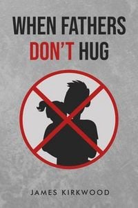 Produktbild: When Father's Don't Hug