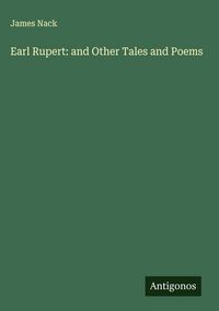 Produktbild: Earl Rupert: and Other Tales and Poems
