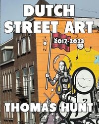 Produktbild: Dutch Street Art (2017-2023)