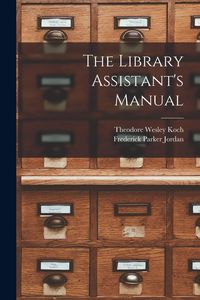 Produktbild: The Library Assistant's Manual