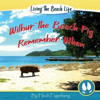 Produktbild: Remember When - Wilbur the Beach Pig