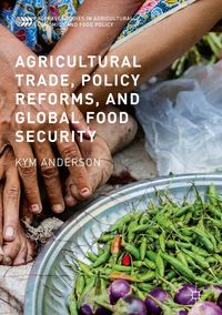 Produktbild: Agricultural Trade, Policy Reforms, and Global Food Security