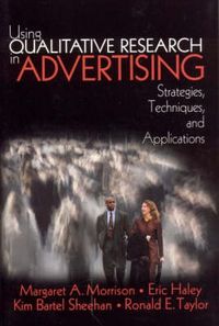 Produktbild: Using Qualitative Research in Advertising: Strategies, Techniques, and Applications