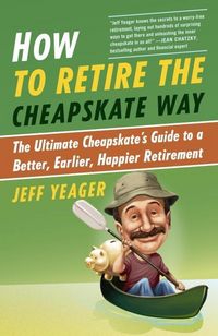 Produktbild: How to Retire the Cheapskate Way