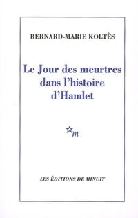 Produktbild: Le jour des meurtres dans l'histoire d'Hamlet