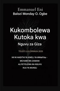 Produktbild: Kukombolewa Kutoka kwa Nguvu za Giza - Toleo Lililopanuliwa 2025