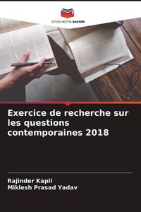 Produktbild: Exercice de recherche sur les questions contemporaines 2018