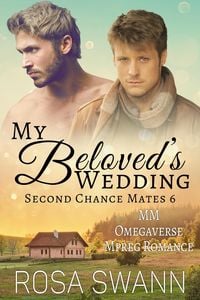 Produktbild: My Beloved's Wedding: MM Omegaverse Mpreg Romance