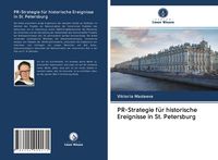 Produktbild: PR-Strategie f&uuml;r historische Ereignisse in St. Petersburg