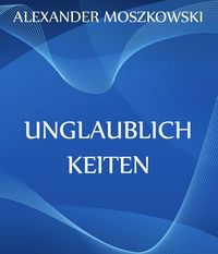 Produktbild: Unglaublichkeiten