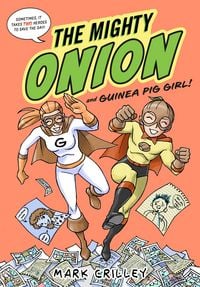 Produktbild: The Mighty Onion and Guinea Pig Girl!