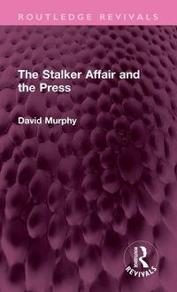 Produktbild: The Stalker Affair and the Press