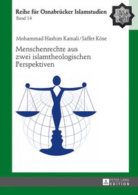 Bild vom Artikel Menschenrechte aus zwei islamtheologischen Perspektiven vom Autor Mohammad Hashim Kamali