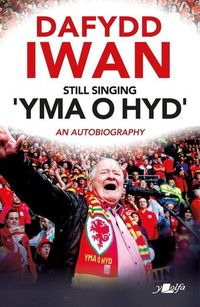 Produktbild: Still Singing 'Yma o Hyd': An Autobiography