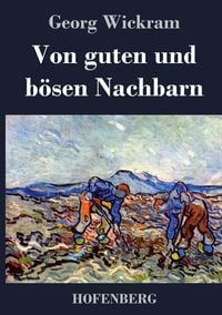 Produktbild: Von guten und b&ouml;sen Nachbarn