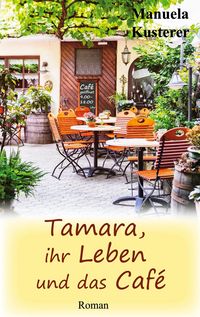 Produktbild: Tamara, ihr Leben und das Caf&eacute;