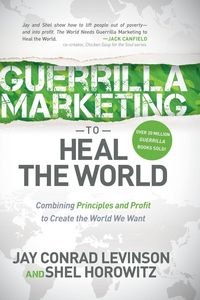 Produktbild: Guerrilla Marketing to Heal the World
