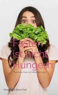 Produktbild: Fasten ist nicht Hungern