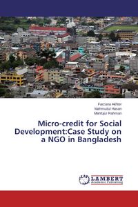 Produktbild: Micro-credit for Social Development:Case Study on a NGO in Bangladesh