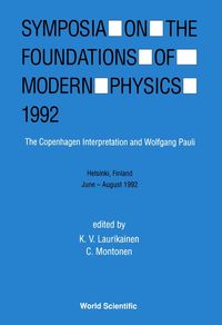 Produktbild: Symposium on the Foundations of Modern Physics 1992 - The Copenhagen Interpretation and Wolfgang Pauli