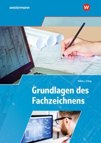 Produktbild: Grundlagen des Fachzeichnens