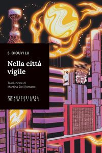 Produktbild: Nella citt&agrave; vigile