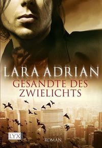 Bild vom Artikel Gesandte des Zwielichts / Midnight Breed Bd.6 vom Autor Lara Adrian