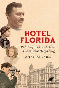 Bild vom Artikel Hotel Florida vom Autor Amanda Vaill