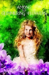 Produktbild: Among the Glimmering Flowers