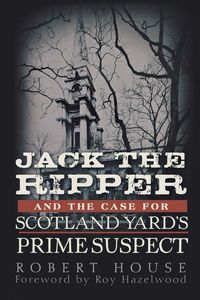 Produktbild: Jack the Ripper and the Case for Scotland Yard's Prime Suspect