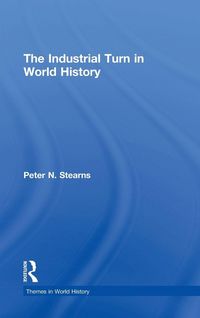 Produktbild: The Industrial Turn in World History