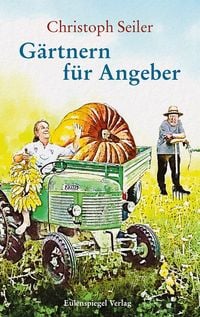 Produktbild: G&auml;rtnern f&uuml;r Angeber