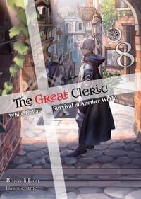 Produktbild: The Great Cleric: Volume 8 (Light Novel)
