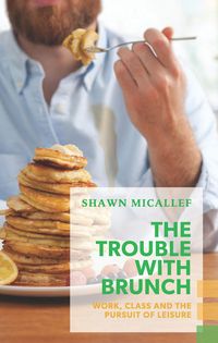 Produktbild: The Trouble with Brunch