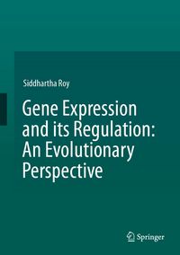 Produktbild: Gene Expression and its Regulation: An Evolutionary Perspective