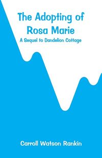 Produktbild: The Adopting of Rosa Marie
