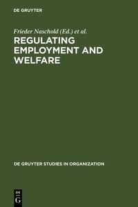 Produktbild: Regulating Employment and Welfare