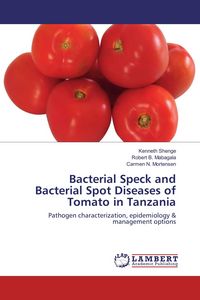 Produktbild: Bacterial Speck and Bacterial Spot Diseases of Tomato in Tanzania