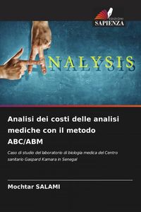 Produktbild: Analisi dei costi delle analisi mediche con il metodo ABC/ABM