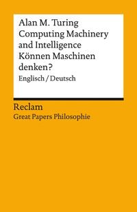 Produktbild: Computing Machinery and Intelligence / K&ouml;nnen Maschinen denken?. Englisch/Deutsch. [Great Papers Philosophie]
