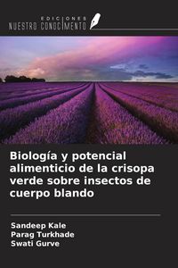 Produktbild: Biolog&iacute;a y potencial alimenticio de la crisopa verde sobre insectos de cuerpo blando