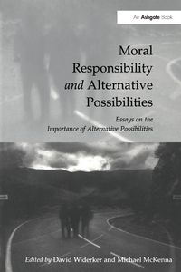 Produktbild: Moral Responsibility and Alternative Possibilities