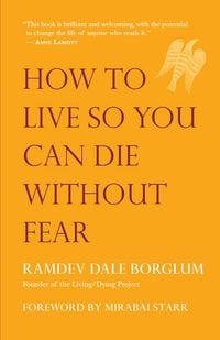 Produktbild: How to Live So You Can Die Without Fear