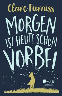 Produktbild: Morgen ist heute schon vorbei